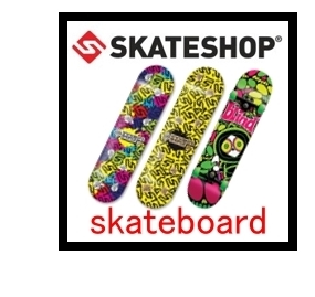 Skateboard